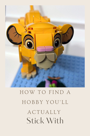 LEGO lion cub model on a blue baseplate, viewed from the front. Below the image, text reads: “How to find a hobby you’ll actually stick with.”.